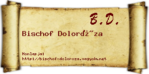 Bischof Doloróza névjegykártya